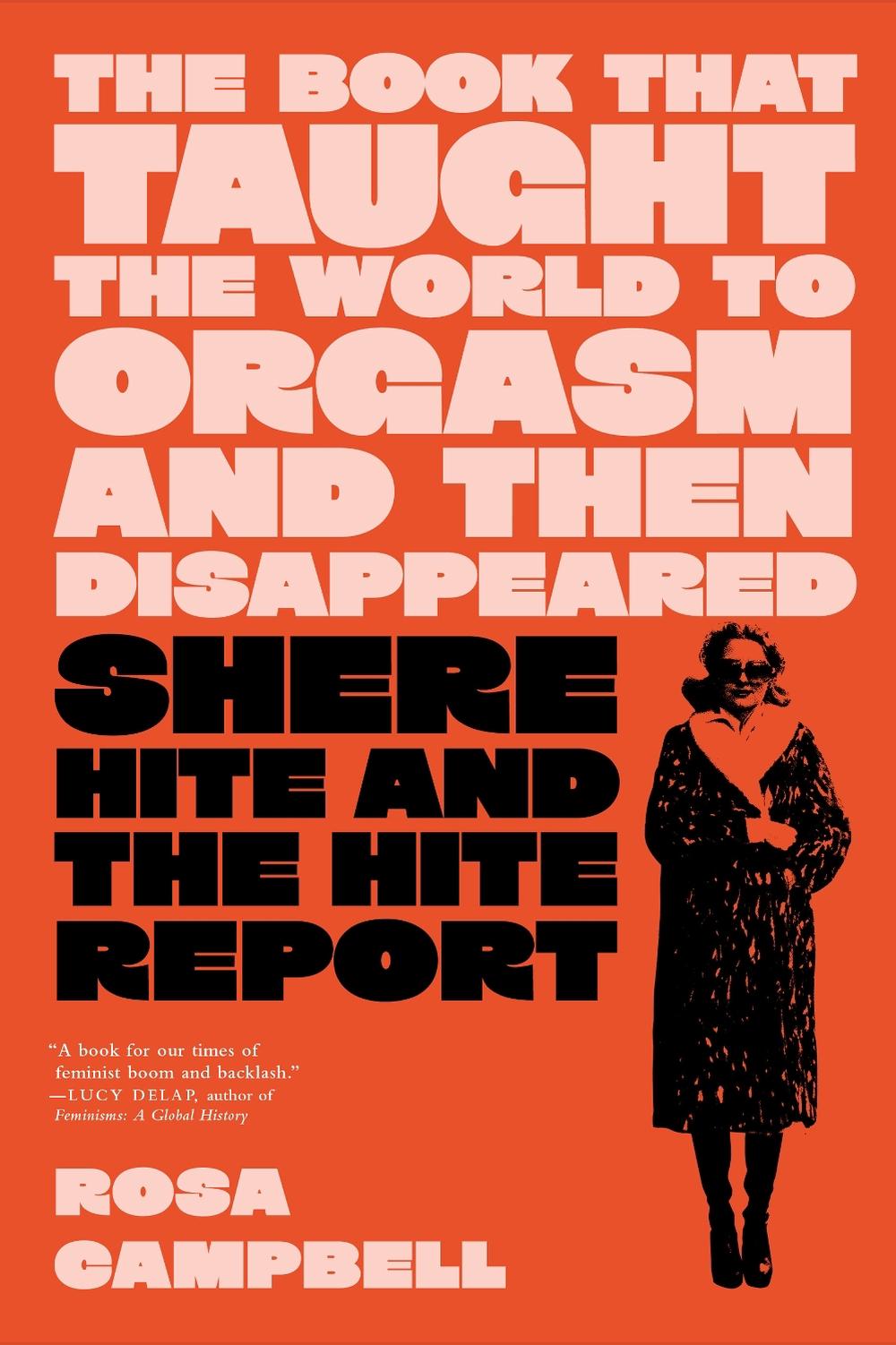 The Book That Taught the World to Orgasm and then Disappeared by Rosa Campbell - ISBN: 9781685892319