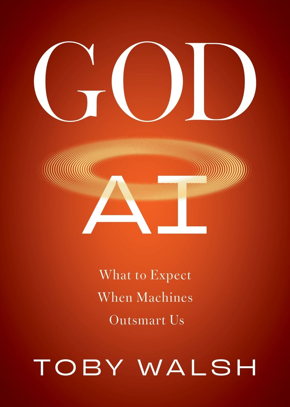 God AI by Toby Walsh - ISBN: 9781685893019