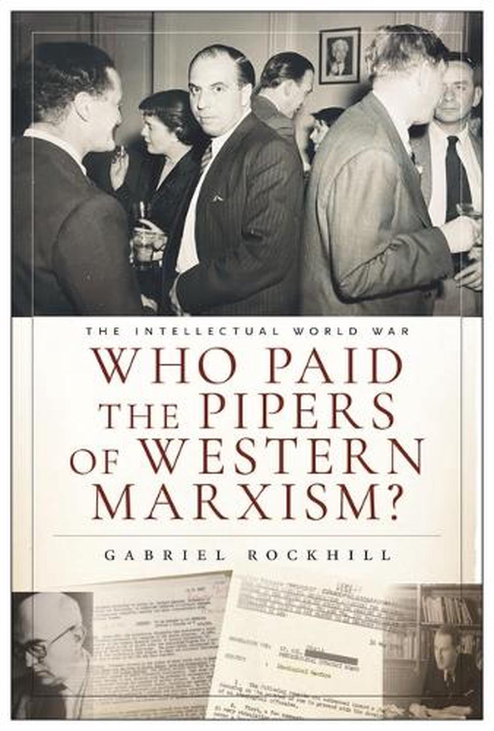 Who Paid the Pipers of Western Marxism?, 9781685901349