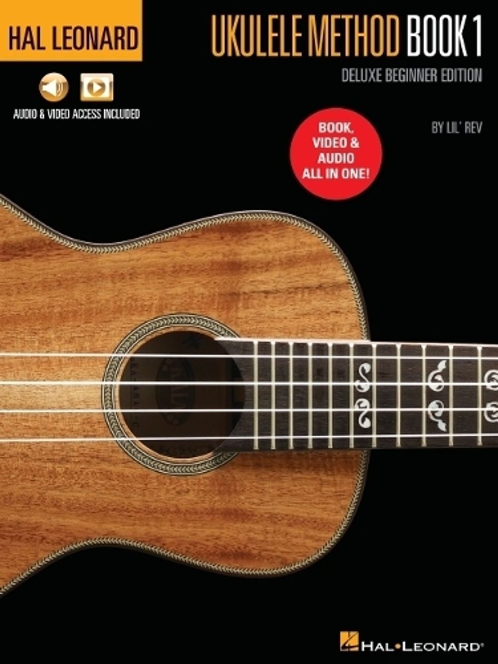 Hal Leonard Ukulele Method Deluxe Beginner Edition by Lil' Rev - ISBN: 9781705176092