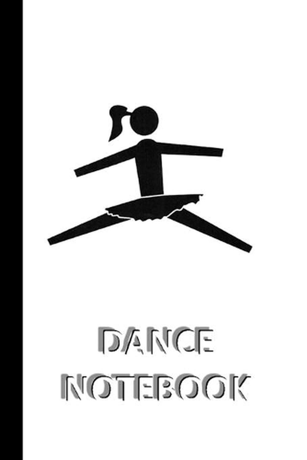DANCE NOTEBOOK [ruled Notebook/Journal/Diary to write in, 60 sheets, Medium Size (A5) 6x9 inches], 9781714720125