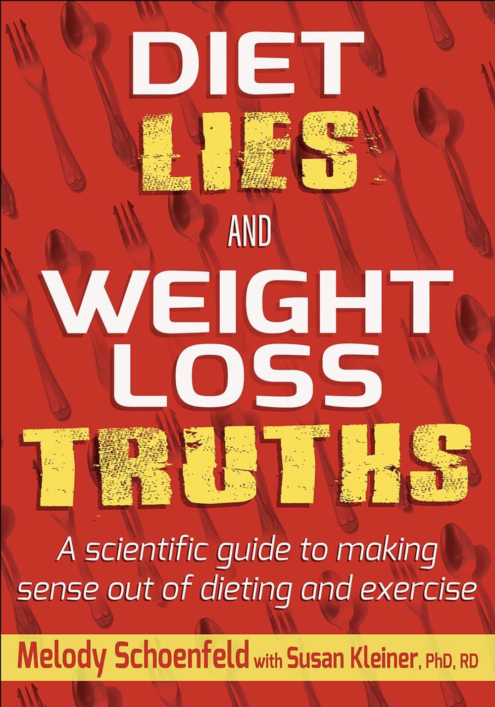Diet Lies and Weight Loss Truths, 9781718202412