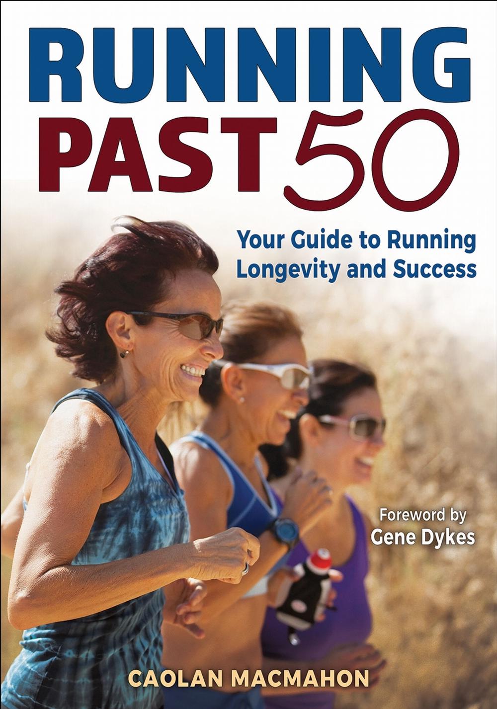 Running Past 50 by Caolan MacMahon - ISBN: 9781718213944