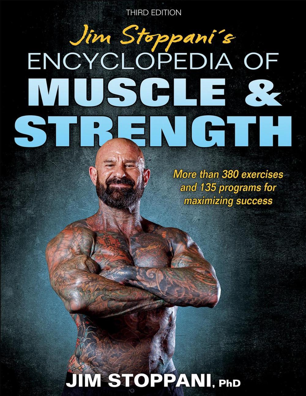 Jim Stoppani's Encyclopedia of Muscle & Strength, 9781718214491