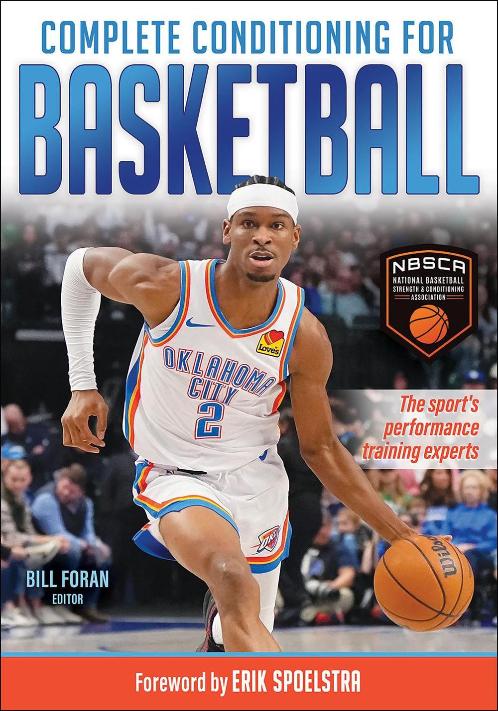 Complete Conditioning for Basketball by National Basketball Strength & Conditioning Association - ISBN: 9781718216600