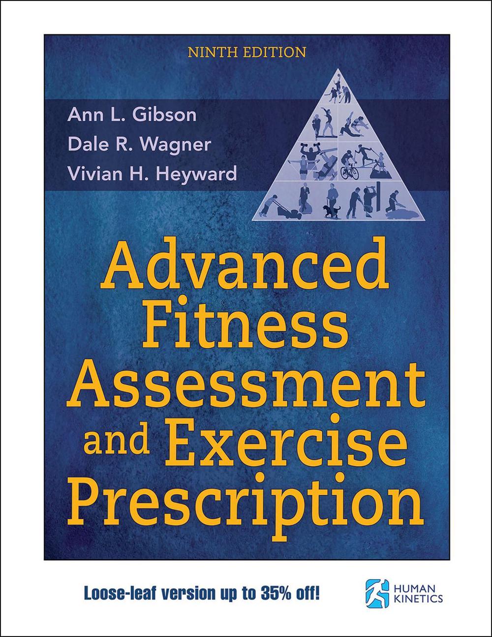 Advanced Fitness Assessment and Exercise Prescription, 9781718221628