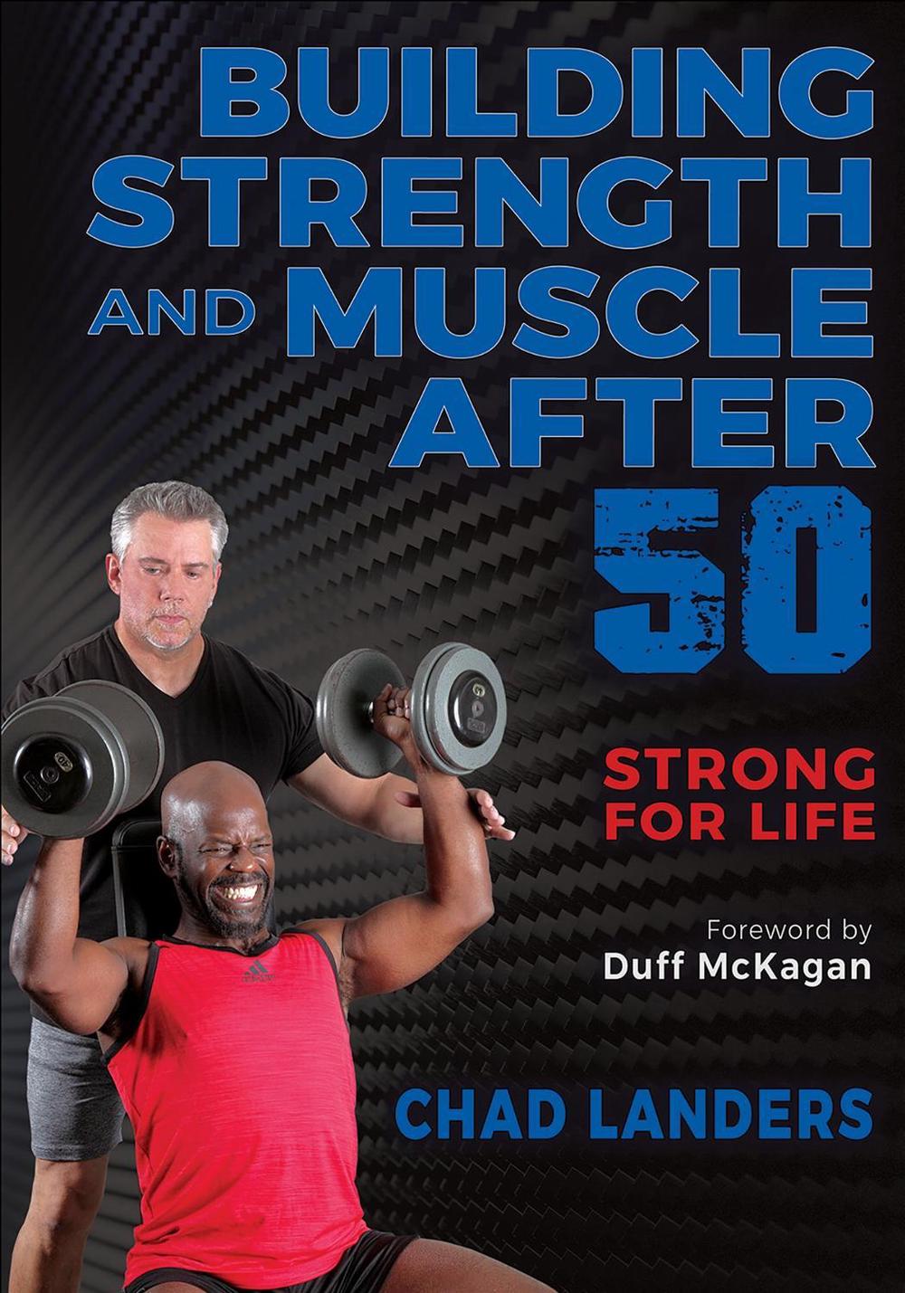 Building Strength and Muscle After 50, 9781718223882