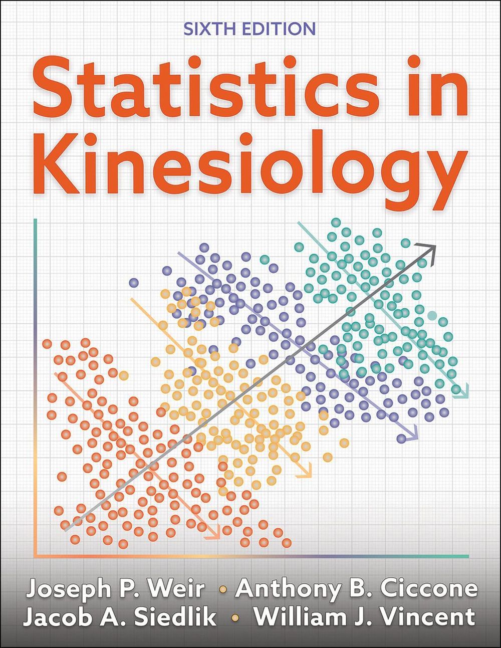 Statistics in Kinesiology by Joseph P. Weir - ISBN: 9781718227675