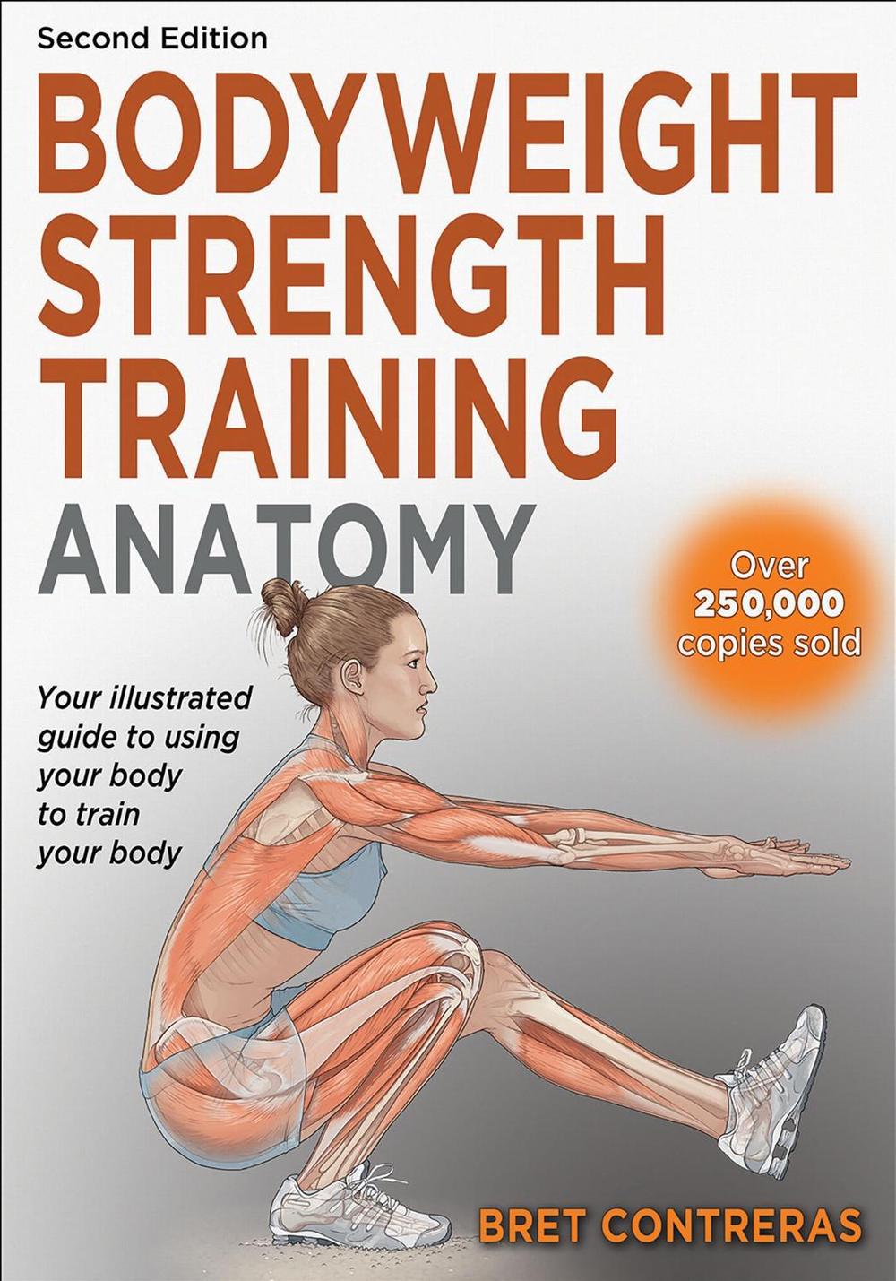 Bodyweight Strength Training Anatomy, 9781718234529