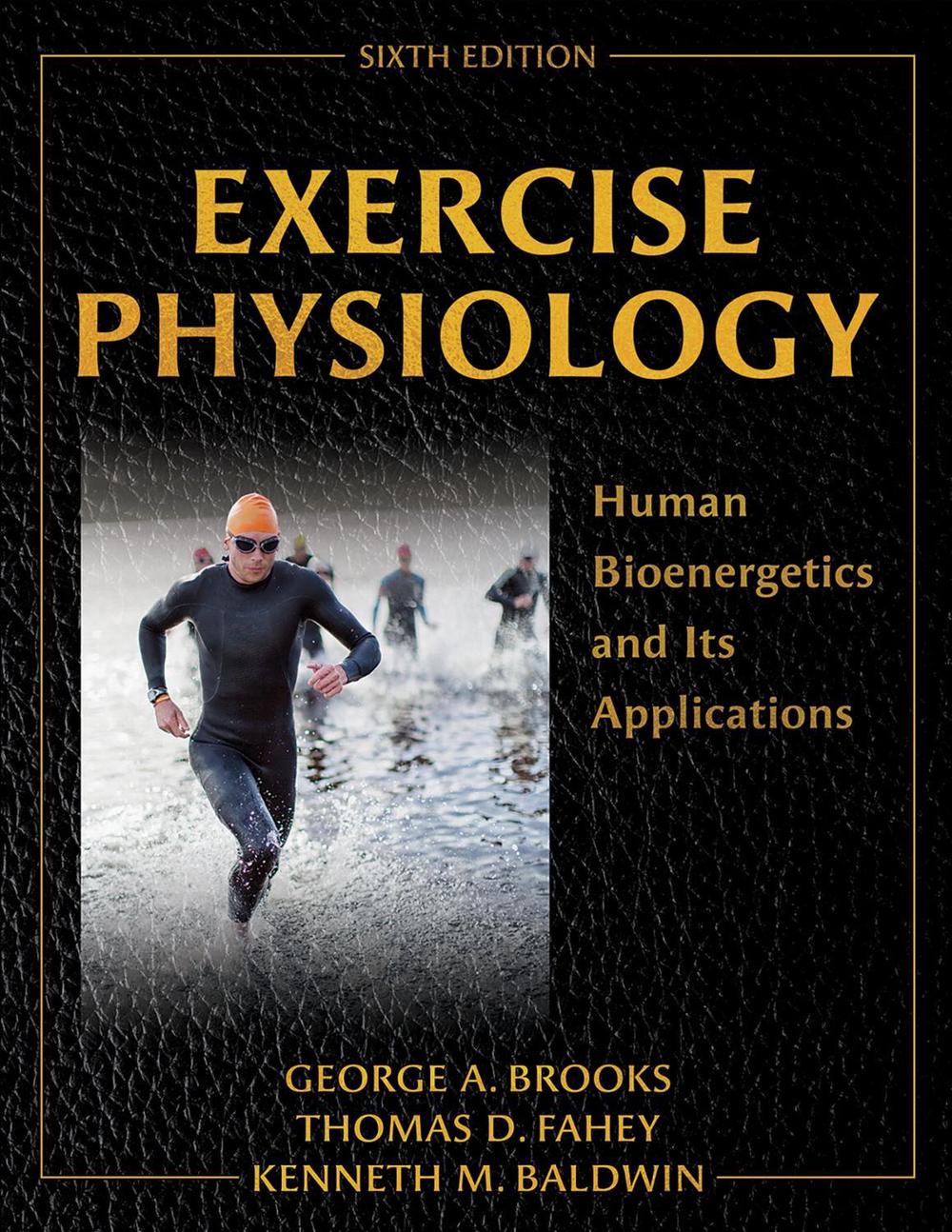 Exercise Physiology by George A. Brooks - ISBN: 9781718235823