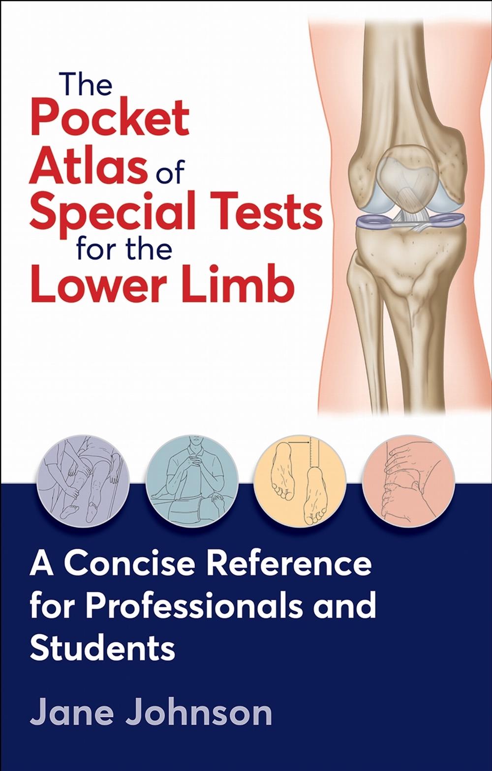 The Pocket Atlas of Special Tests for the Lower Limb by Jane Johnson - ISBN: 9781718244900