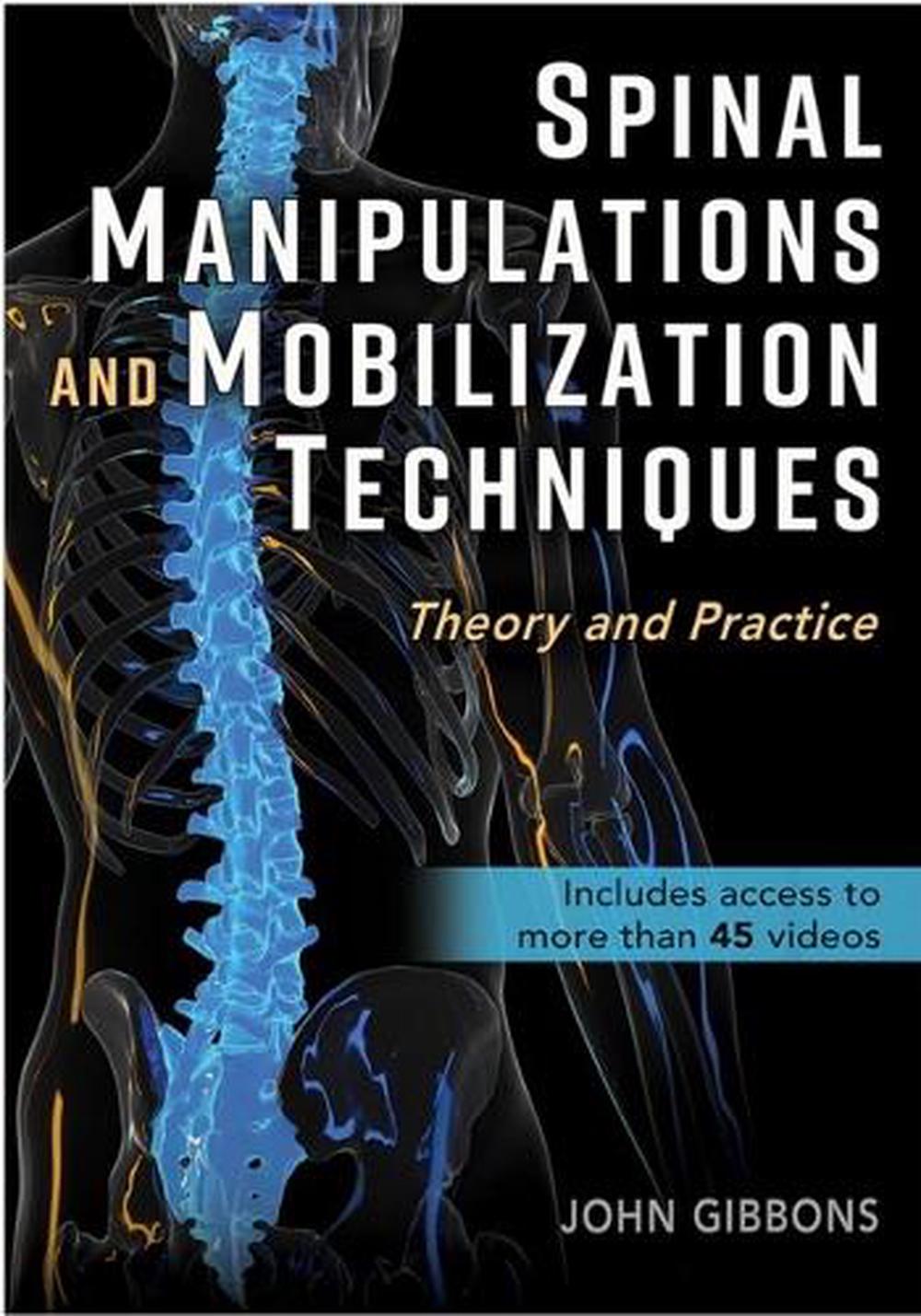 Spinal Manipulations and Mobilization Techniques, 9781718244962