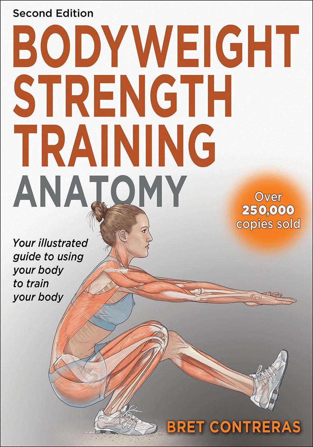 Bodyweight Strength Training Anatomy, 9781718246577
