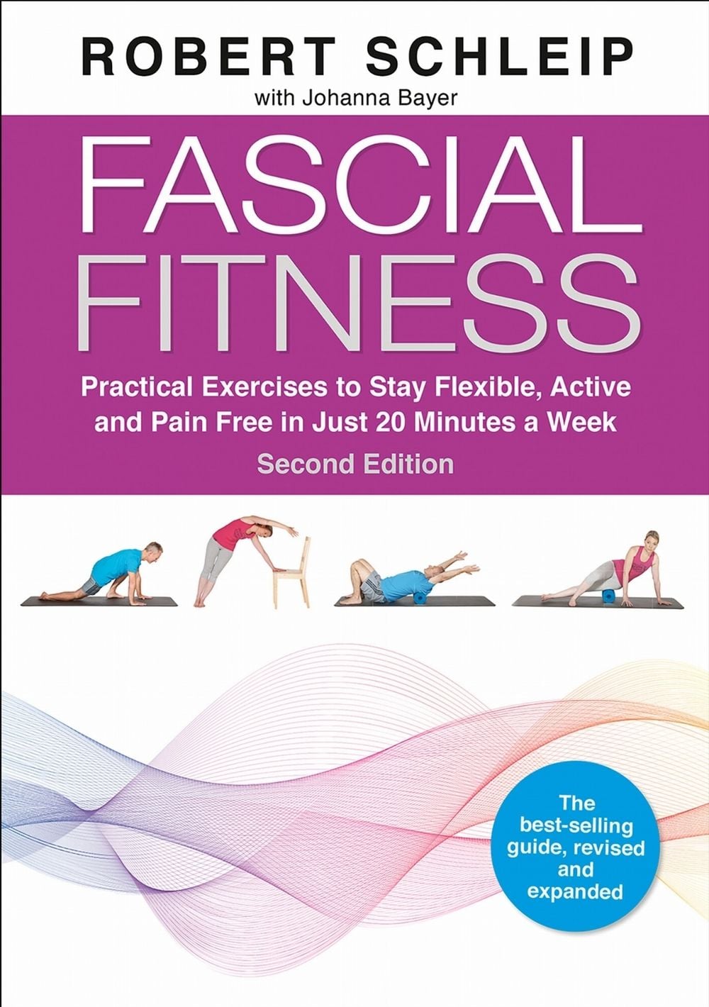 Fascial Fitness by Robert Schleip, Ph. D. - ISBN: 9781718247772