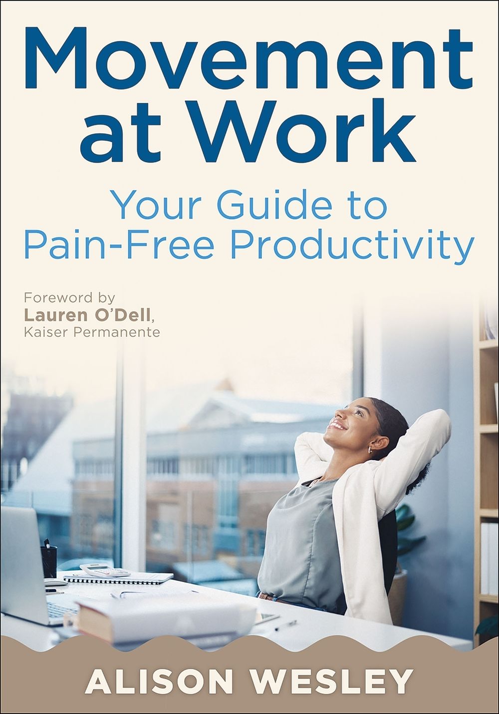 Movement at Work by Alison Wesley - ISBN: 9781718252080
