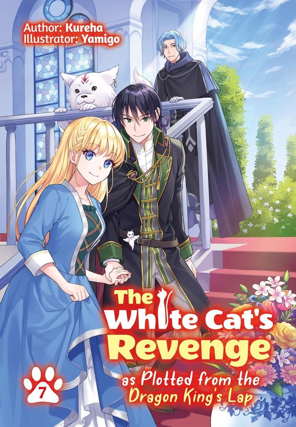 The White Cat's Revenge as Plotted from the Dragon King's Lap: Volume 7 (Light Novel) by David Evelyn - ISBN: 9781718305069