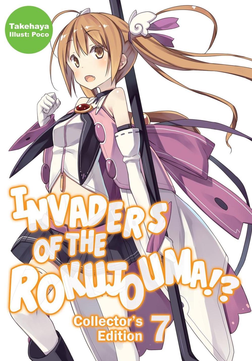 Invaders of the Rokujouma!? Collector's Edition 7 (Light Novel) by Poco - ISBN: 9781718308367