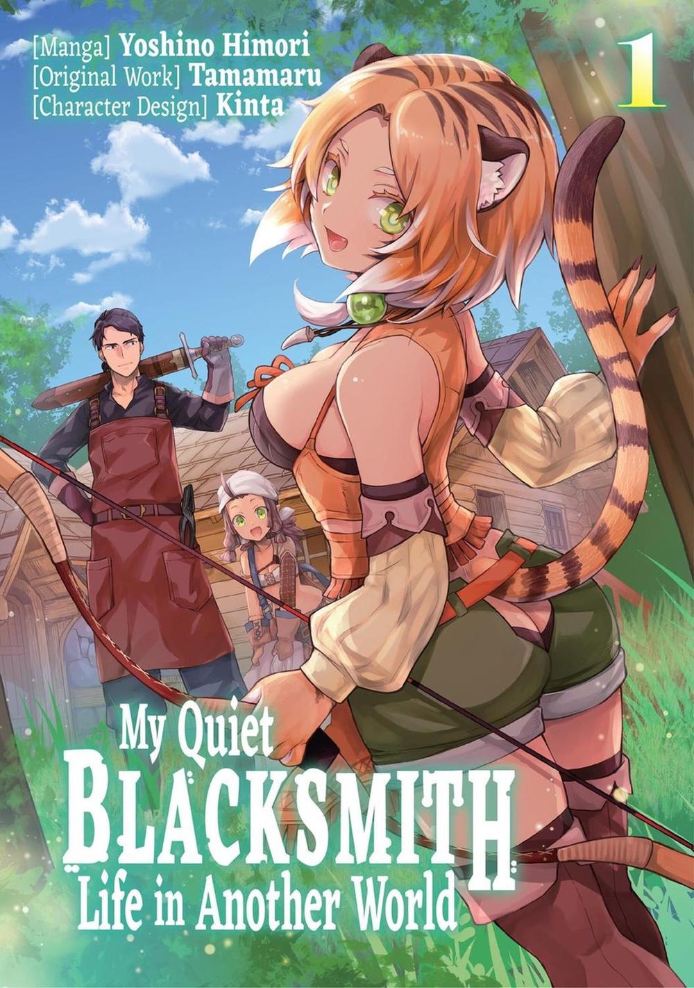 My Quiet Blacksmith Life in Another World: Volume 1 (Manga) by Tamamaru - ISBN: 9781718320703
