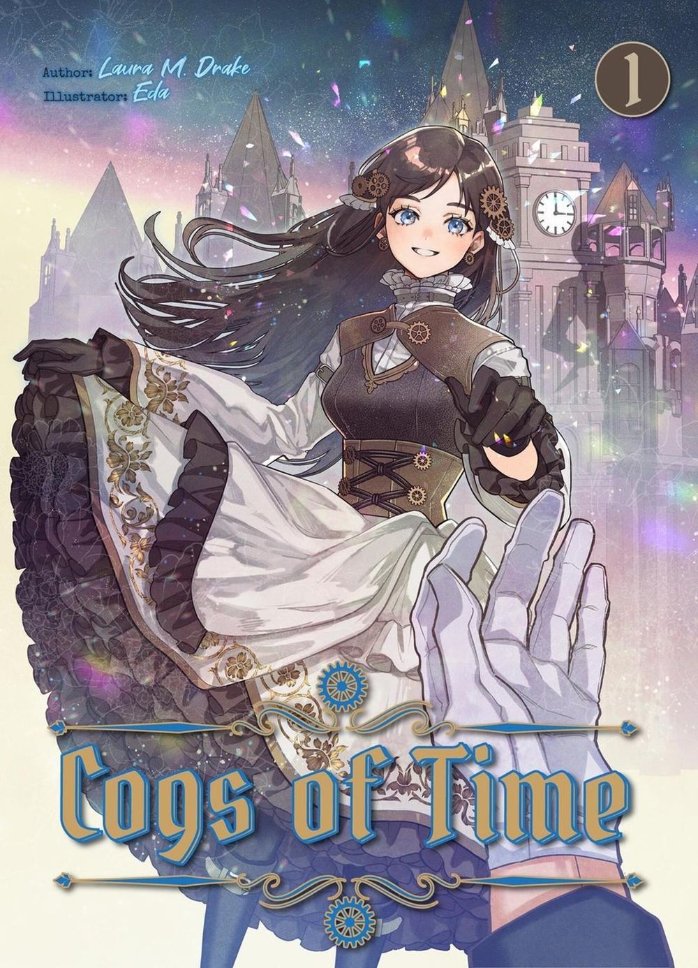 Cogs of Time: Volume 1 by Laura M. Drake - ISBN: 9781718320949