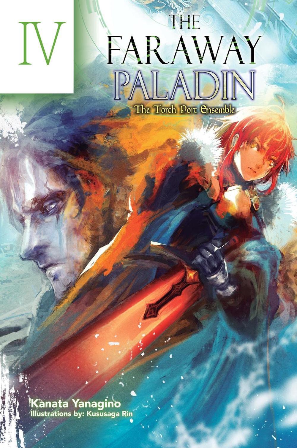 The Faraway Paladin: The Torch Port Ensemble (Light Novel), 9781718323940