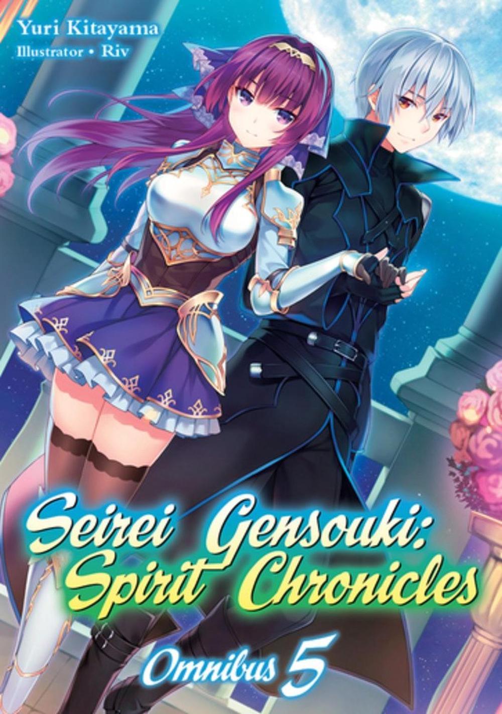 Seirei Gensouki: Spirit Chronicles: Omnibus 5 (Light Novel) by Yuri Kitayama - ISBN: 9781718328846
