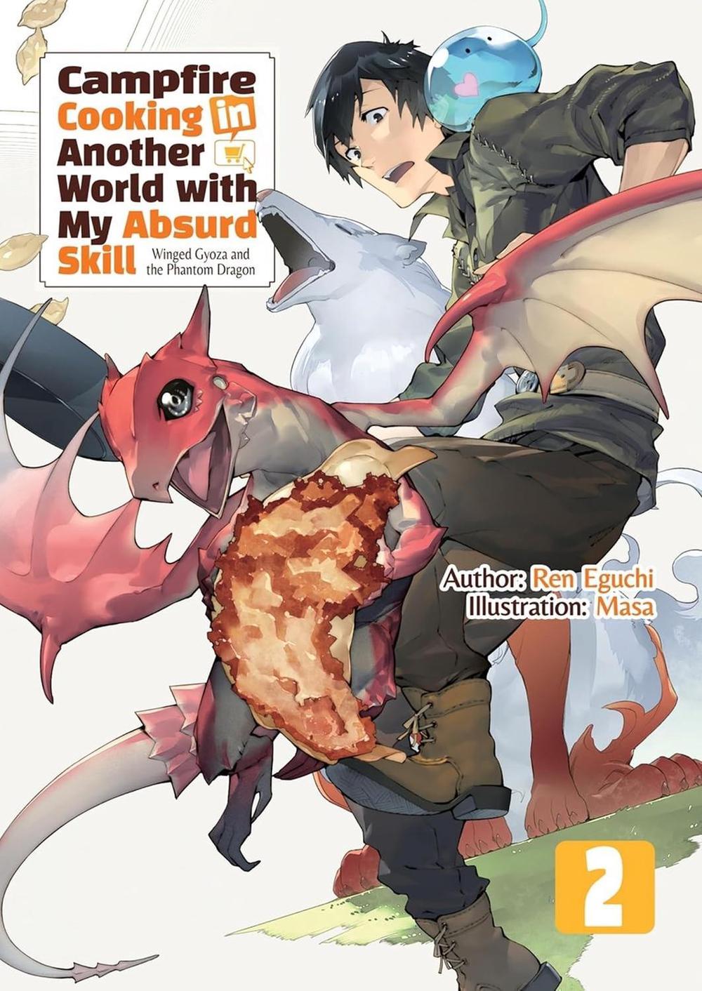 Campfire Cooking in Another World With My Absurd Skill: Omnibus 2 (Light Novel) by Kevin Chen - ISBN: 9781718332515