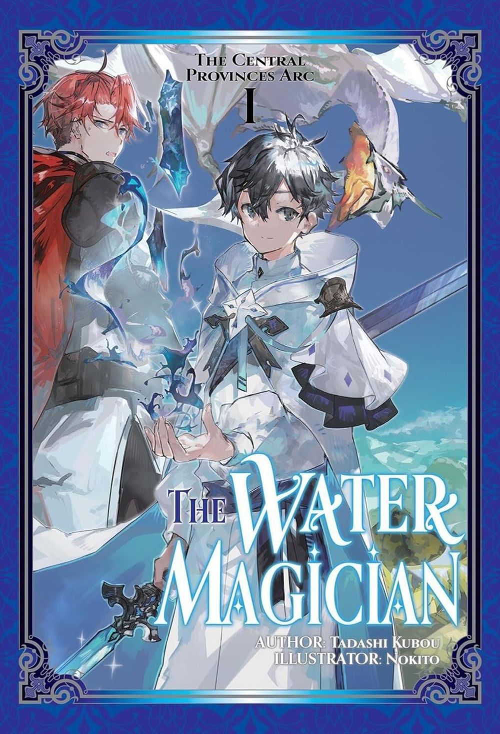 The Water Magician: Arc 1 Volume 1 (Light Novel) by Nokito - ISBN: 9781718336971