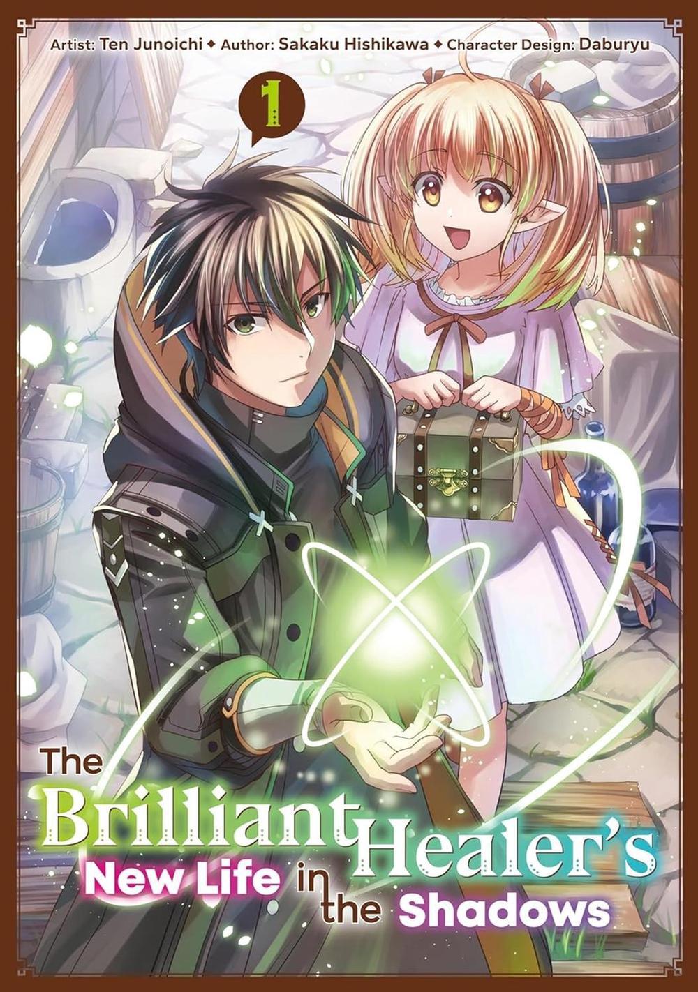 The Brilliant Healer's New Life in the Shadows: Volume 1 (Manga), 9781718337404