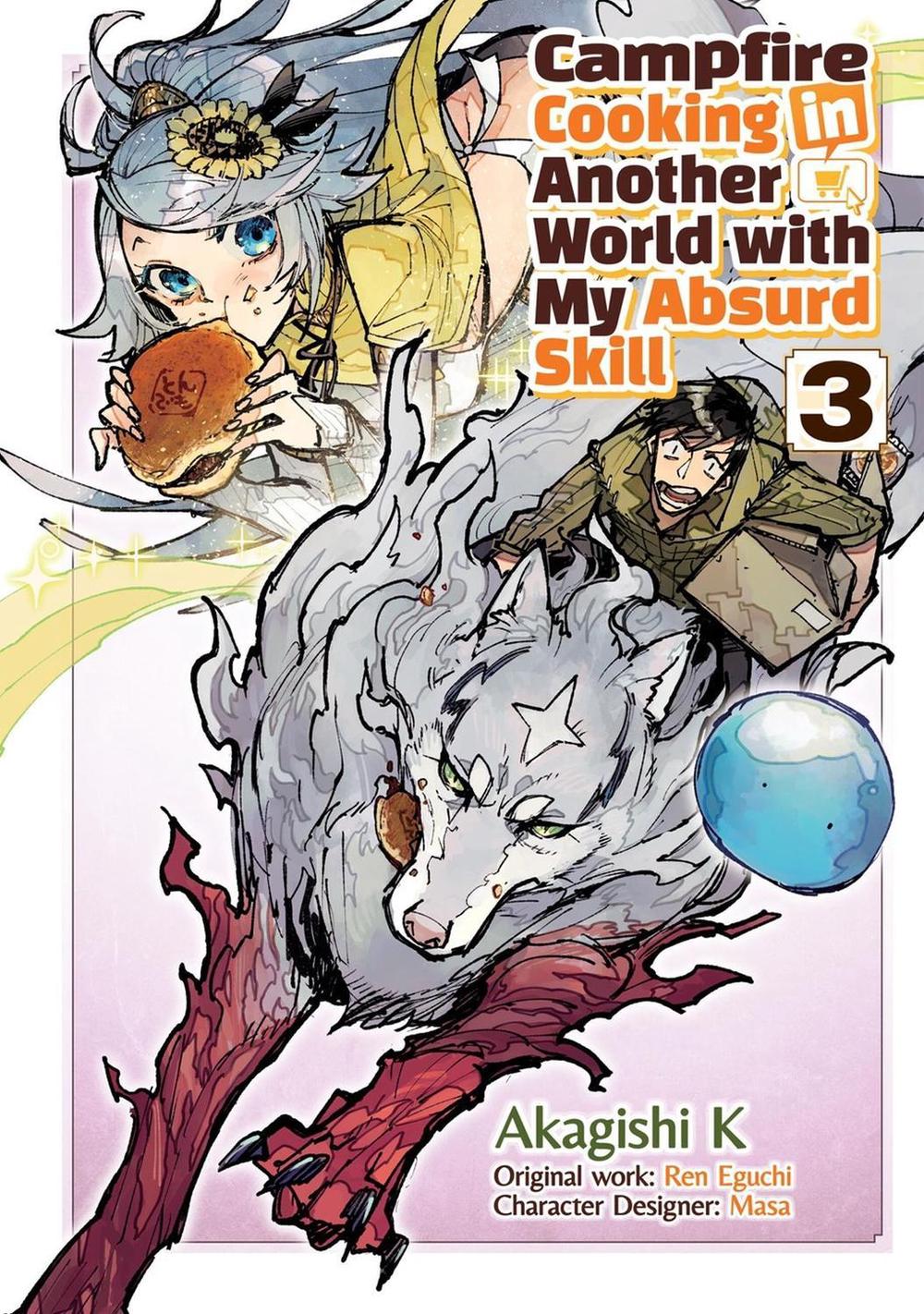 Campfire Cooking in Another World With My Absurd Skill: Volume 3 (Manga) by Ren Eguchi - ISBN: 9781718337831