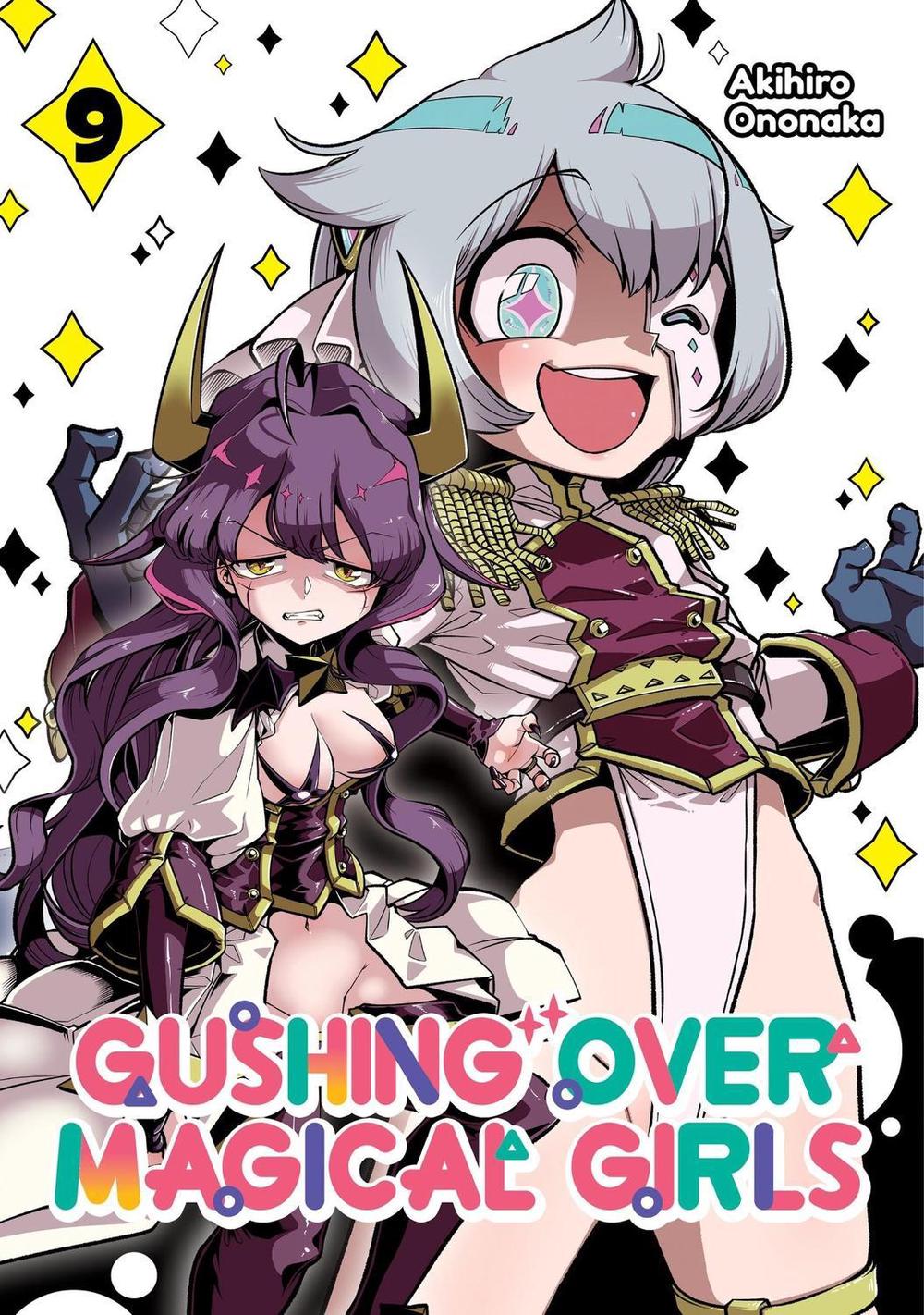 Gushing over Magical Girls: Volume 9 (Manga), 9781718339385