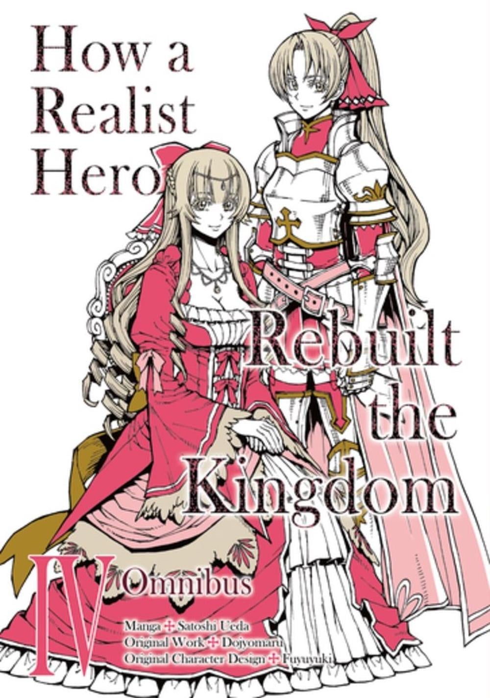 How a Realist Hero Rebuilt the Kingdom (Manga): Omnibus 4 by Satoshi Ueda - ISBN: 9781718341074