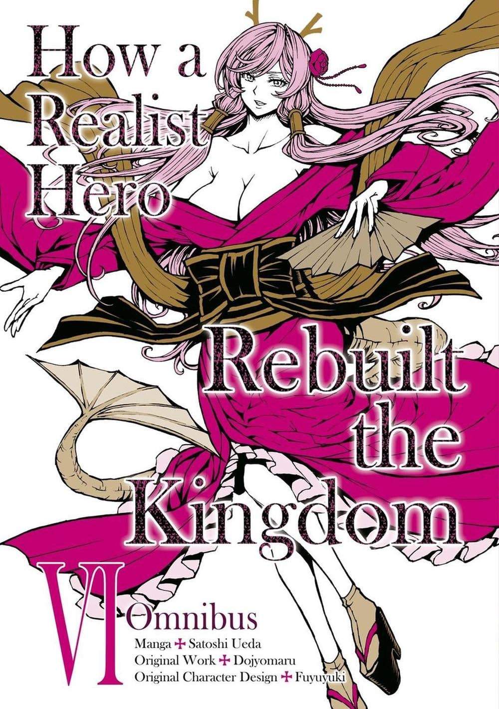 How a Realist Hero Rebuilt the Kingdom (Manga): Omnibus 6 by Satoshi Ueda - ISBN: 9781718341111
