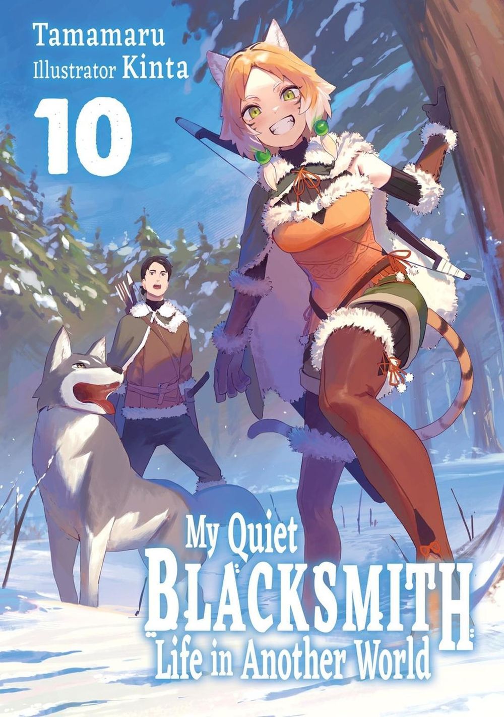 My Quiet Blacksmith Life in Another World: Volume 10 (Light Novel) by Tamamaru - ISBN: 9781718345270