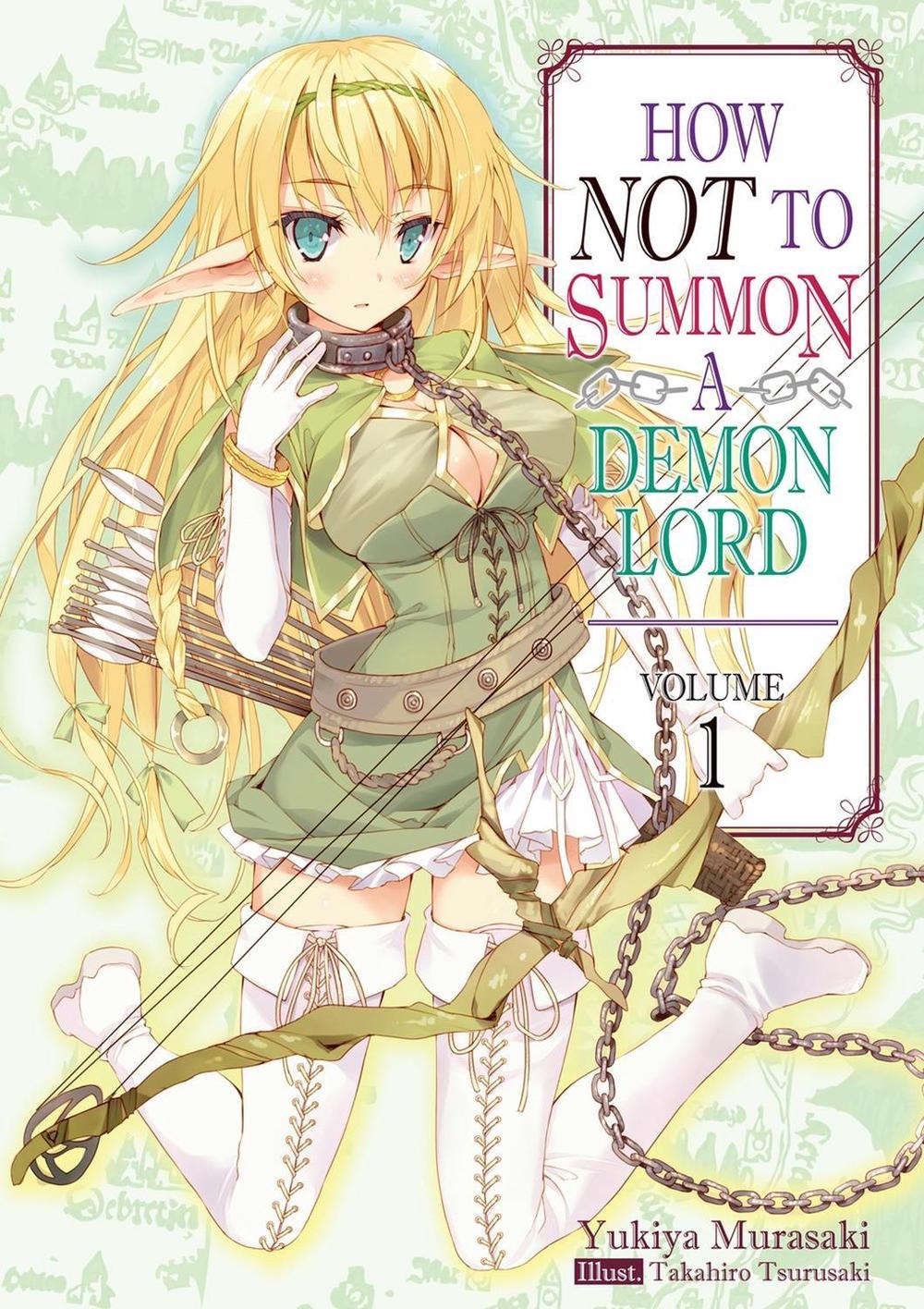 How NOT to Summon a Demon Lord: Volume 1 (Light Novel) by Yukiya Murasaki - ISBN: 9781718352001