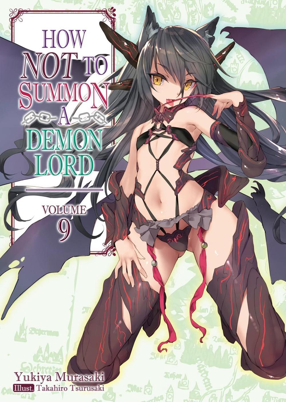 How NOT to Summon a Demon Lord: Volume 9 (Light Novel) by Yukiya Murasaki - ISBN: 9781718352087