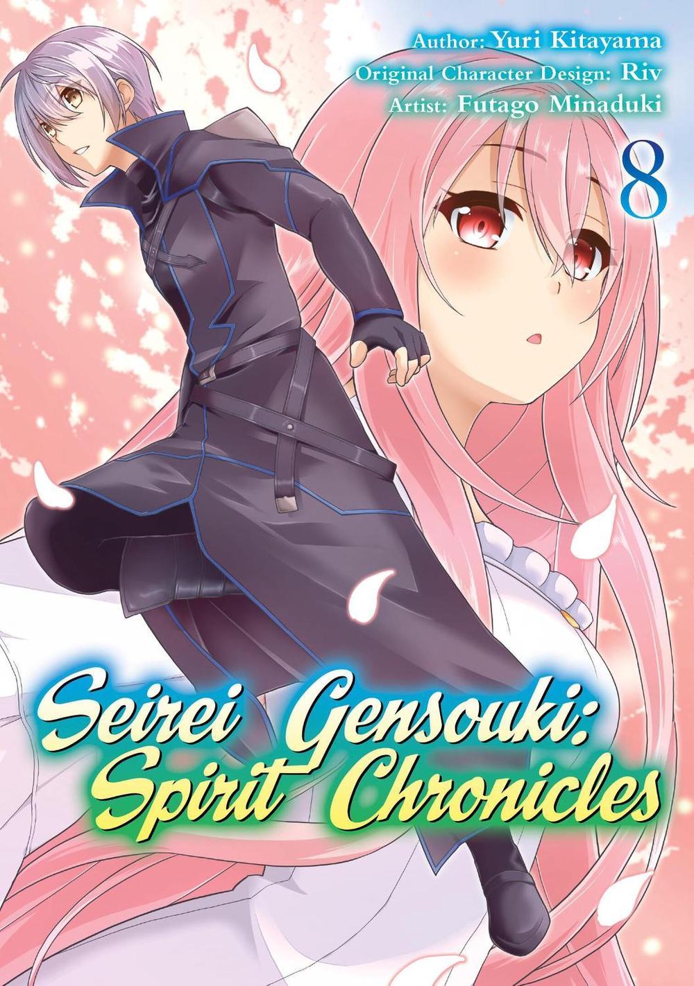 Seirei Gensouki: Spirit Chronicles (Manga): Volume 8 by Futago Minaduki - ISBN: 9781718353510