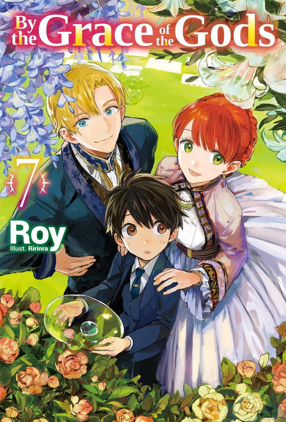By the Grace of the Gods: Volume 7 (Light Novel), 9781718353862