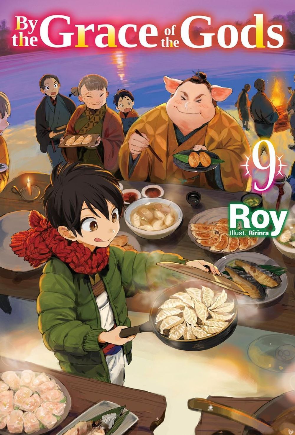 By the Grace of the Gods: Volume 9 (Light Novel) by Noah Rozenberg - ISBN: 9781718353886