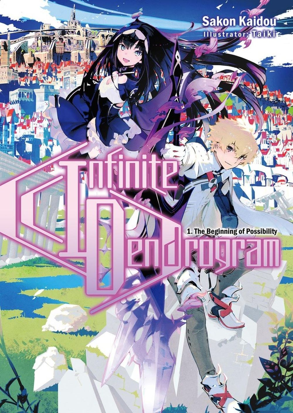 Infinite Dendrogram: Volume 1 (Light Novel) by Sakon Kaidou - ISBN: 9781718355002