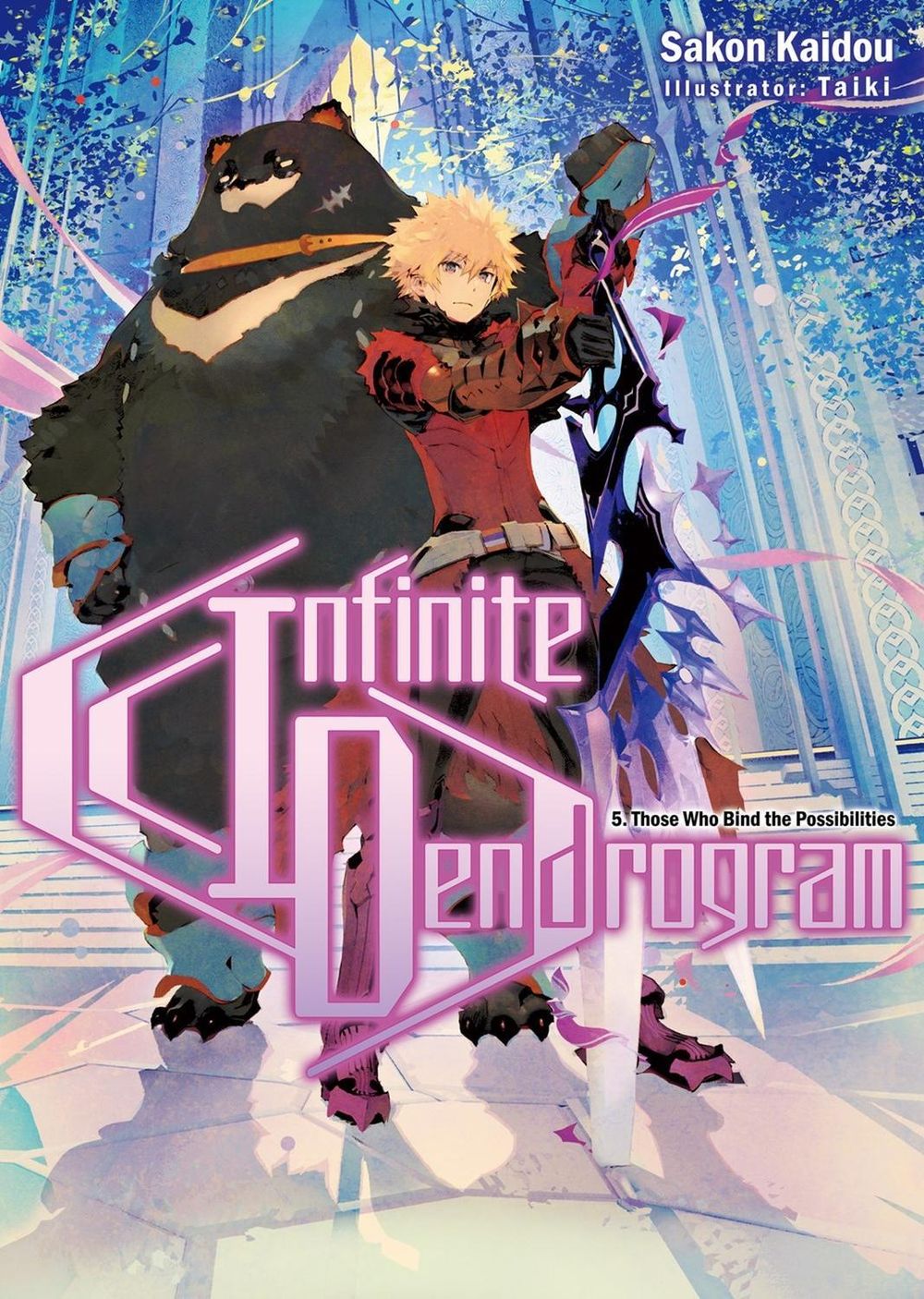 Infinite Dendrogram: Volume 5 (Light Novel) by Sakon Kaidou - ISBN: 9781718355040