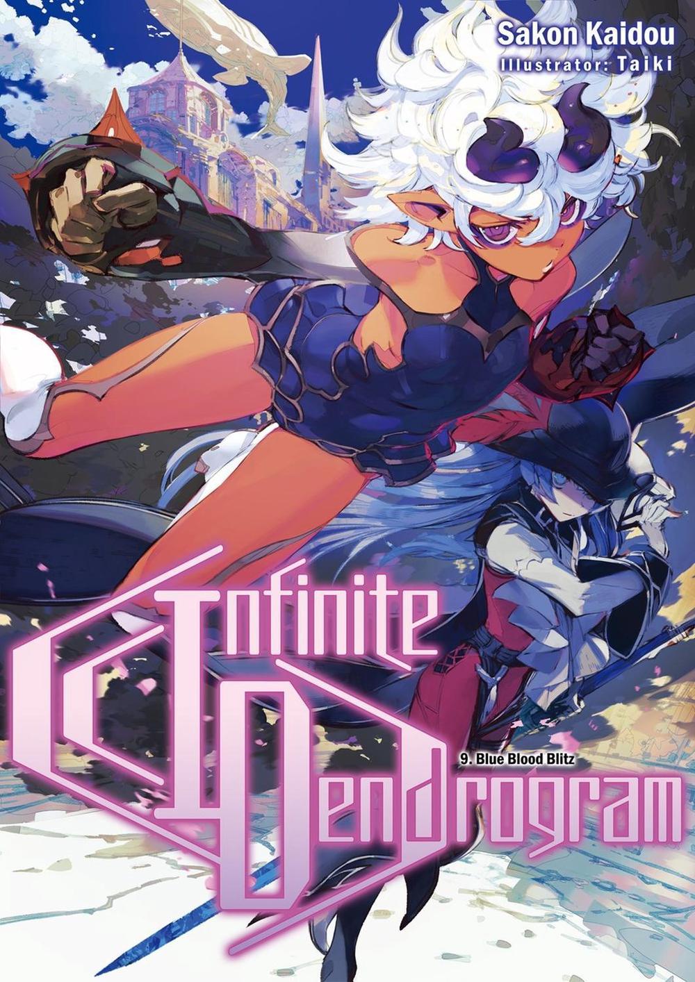 Infinite Dendrogram: Volume 9 (Light Novel) by Sakon Kaidou - ISBN: 9781718355088