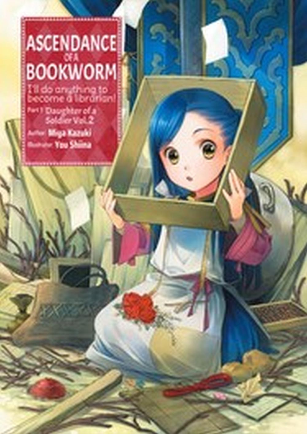 Ascendance of a Bookworm: Part 1 Volume 2 (Light Novel) by Miya Kazuki - ISBN: 9781718356016