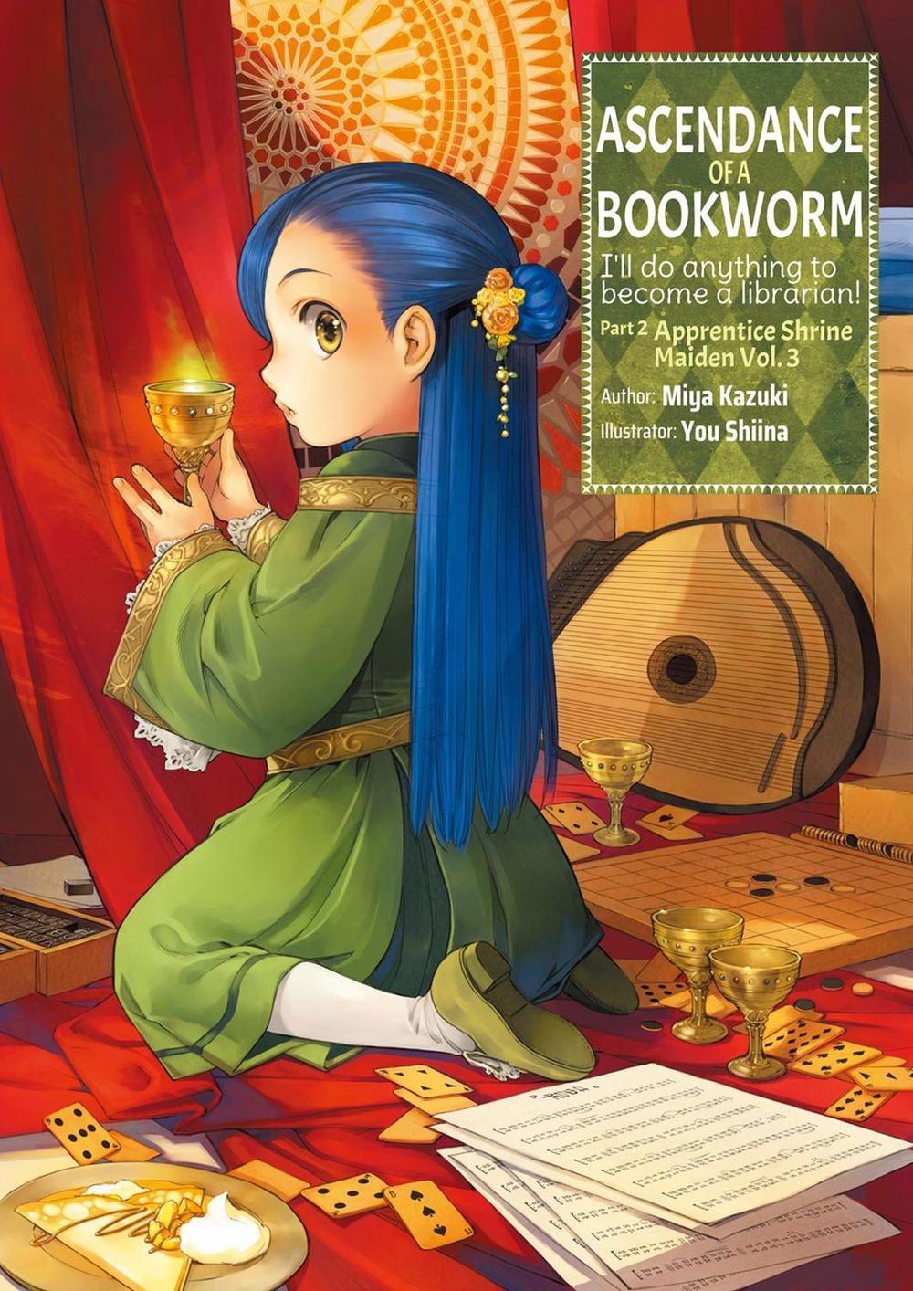 Ascendance of a Bookworm: Part 2 Volume 3 (Light Novel) by Miya Kazuki - ISBN: 9781718356054