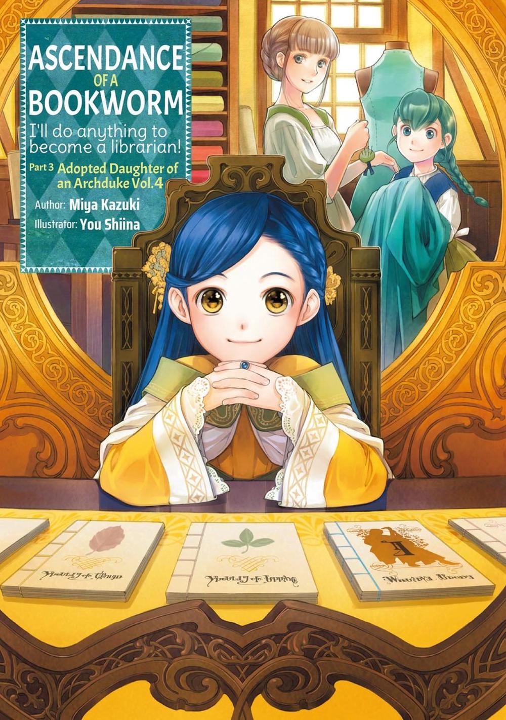 Ascendance of a Bookworm: Part 3 Volume 4 (Light Novel) by Miya Kazuki - ISBN: 9781718356108