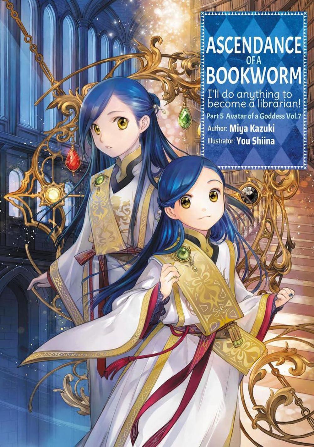 Ascendance of a Bookworm: Part 5 Volume 7 (Light Novel) by Miya Kazuki - ISBN: 9781718356283
