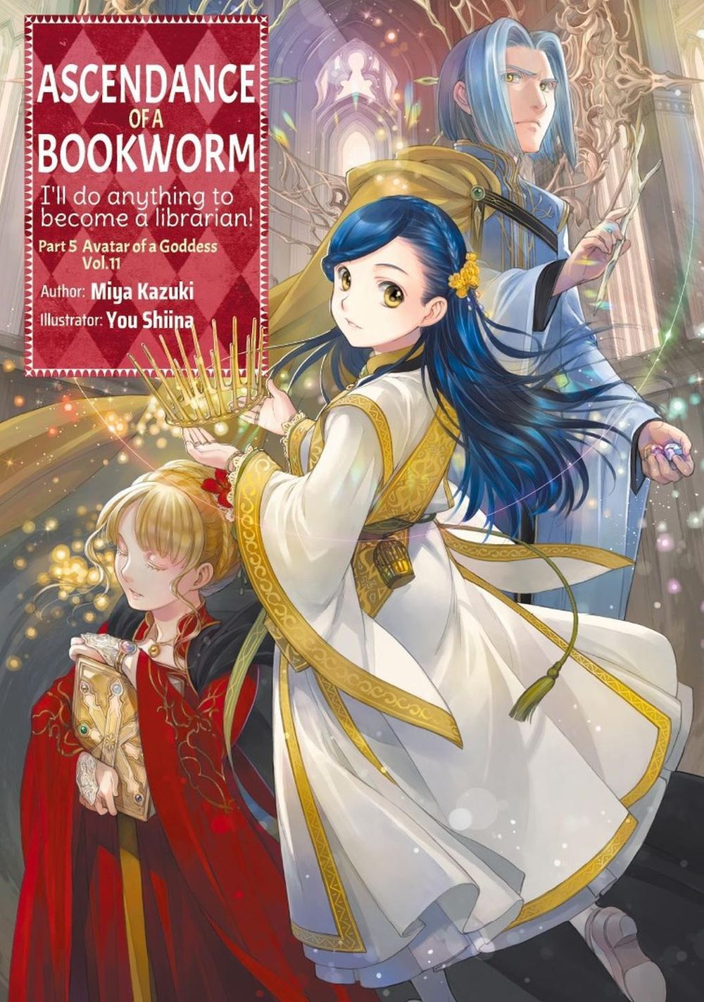 Ascendance of a Bookworm: Part 5 Volume 11 (Light Novel) by Miya Kazuki - ISBN: 9781718356320