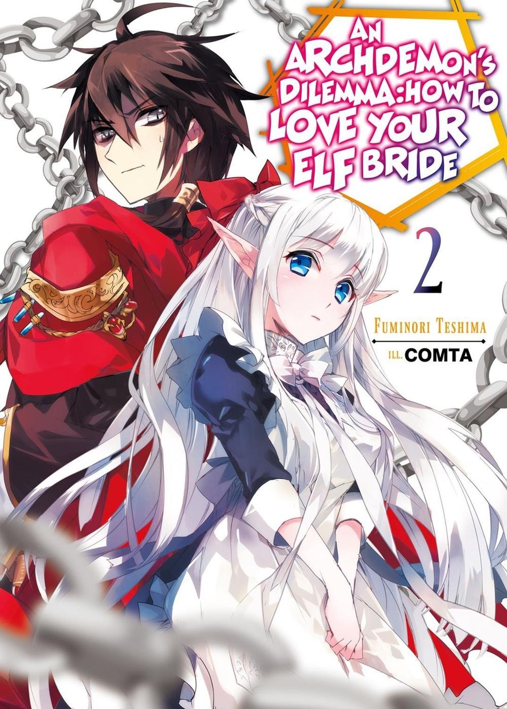 An Archdemon's Dilemma: How to Love Your Elf Bride: Volume 2 (Light Novel) by Fuminori Teshima - ISBN: 9781718357013