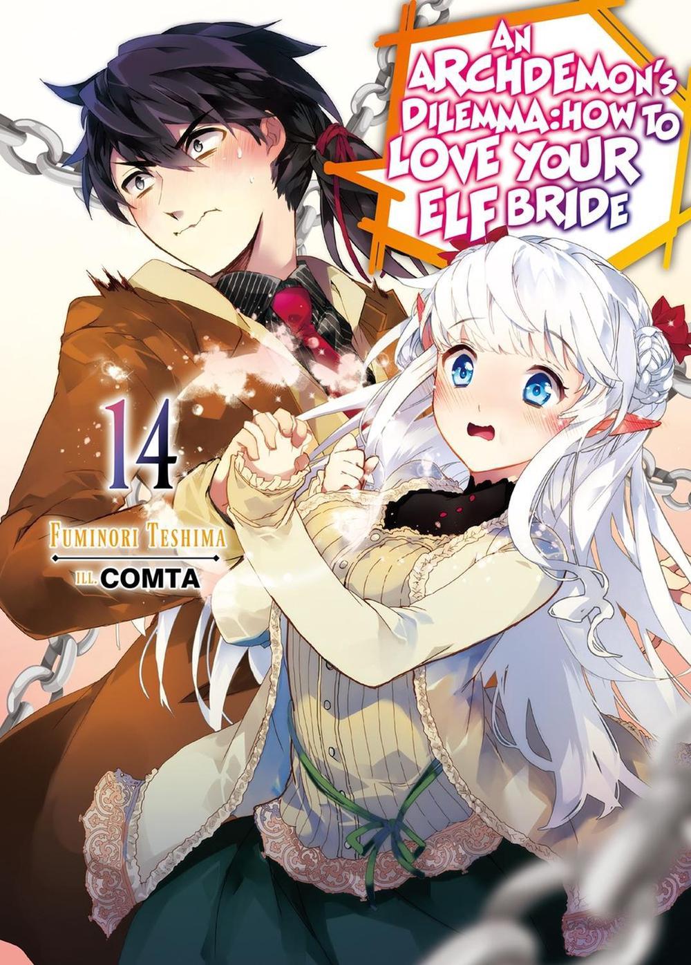 An Archdemon's Dilemma: How to Love Your Elf Bride: Volume 14 (Light Novel) by Fuminori Teshima - ISBN: 9781718357136