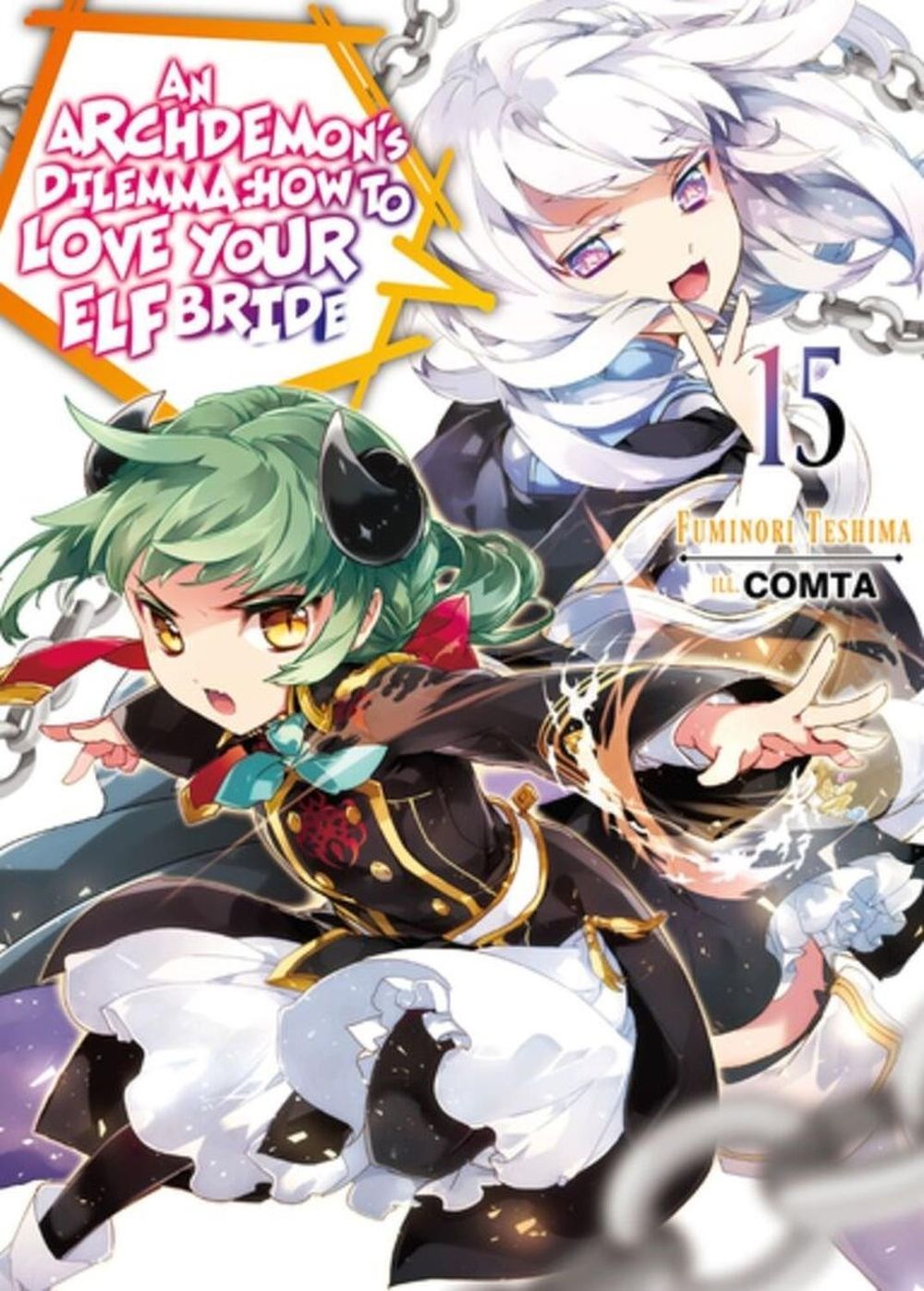An Archdemon's Dilemma: How to Love Your Elf Bride: Volume 15 (Light Novel) by Fuminori Teshima - ISBN: 9781718357143