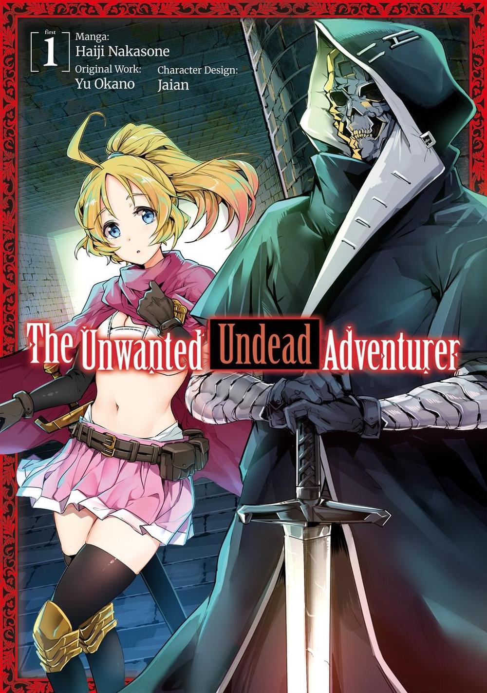 The Unwanted Undead Adventurer (Manga): Volume 1 by Yu Okano - ISBN: 9781718358201